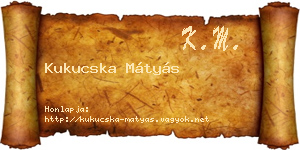 Kukucska Mátyás névjegykártya